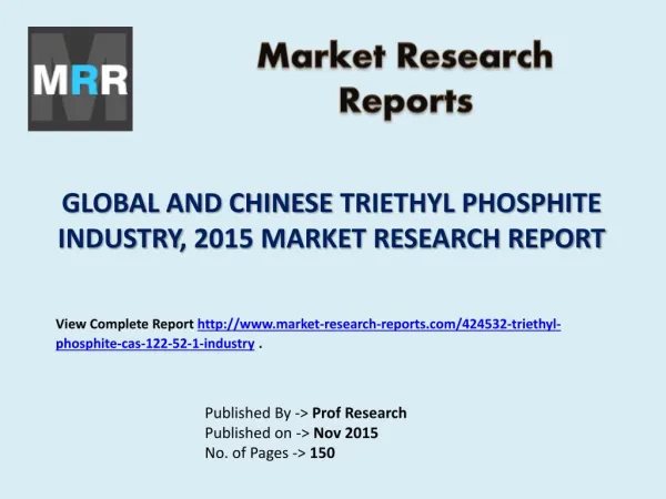 Triethyl Phosphite Market Global & Chinese (Capacity, Production, Value, Cost/Profit, Supply/Demand) 2020 Forecasts