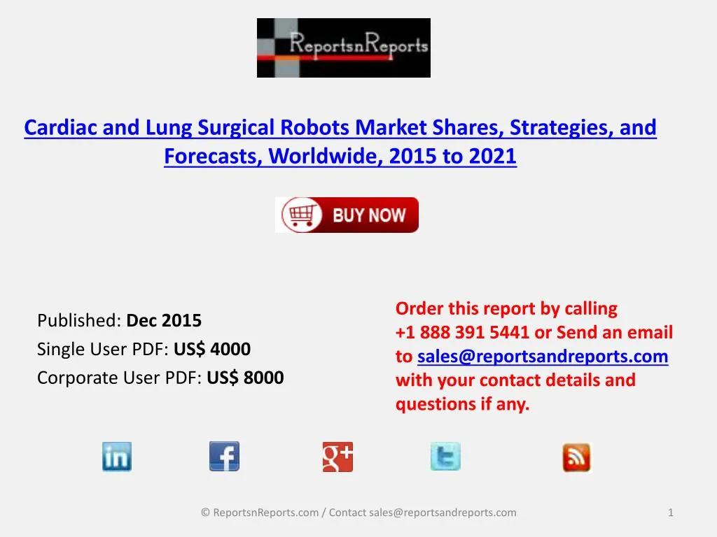 cardiac and lung surgical robots market shares strategies and forecasts worldwide 2015 to 2021