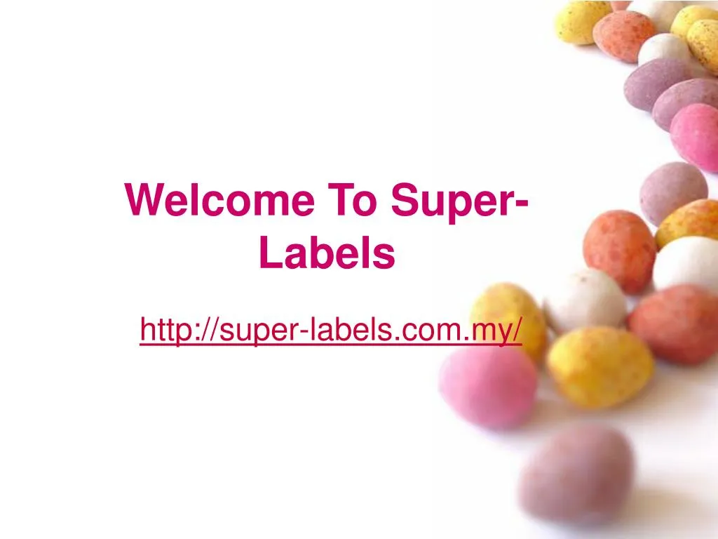 welcome to super labels