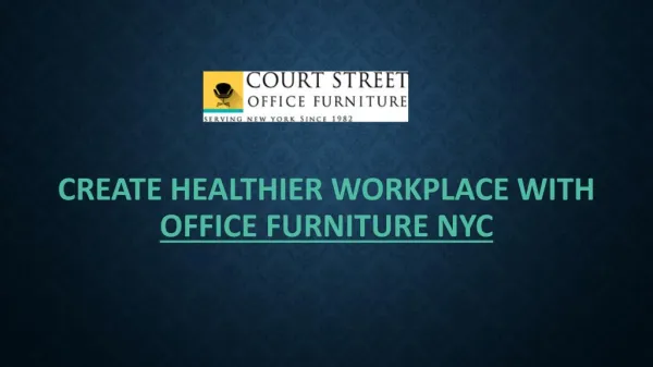 Create Healthier Workplace With Office Furniture NYC