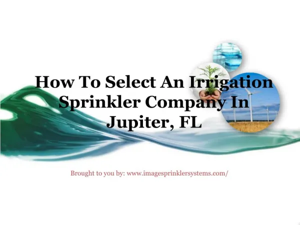 How To Select An Irrigation Sprinkler Company In Jupiter, FL
