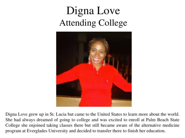 Digna Love Attending College