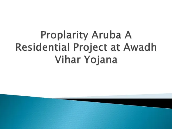 Apartments at Proplarity Aruba Awadh Vihar Yojana Lucknow