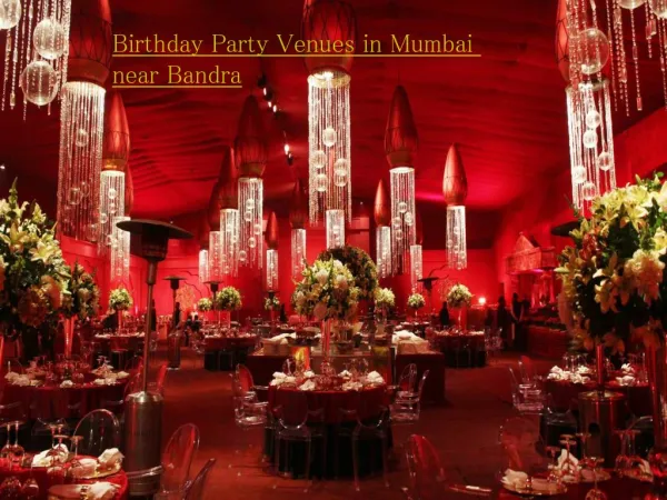 Birthday Party Venues in Mumbai Near Bandra