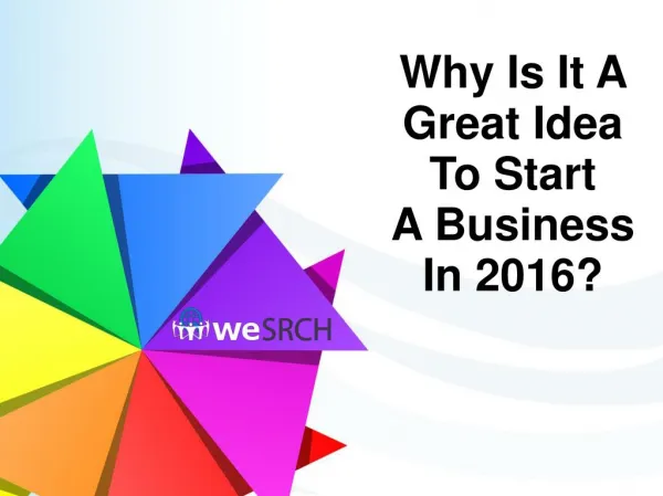 Why Is It A Great Idea To Start A Business In 2016?