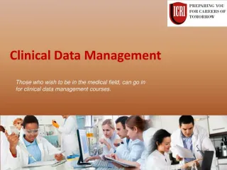 Clinical Data Management, Clinical Research Institute - slide 1