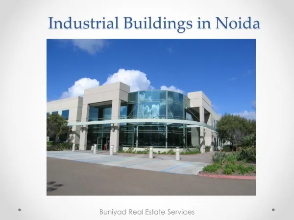Government approved Industrial buildings in Noida