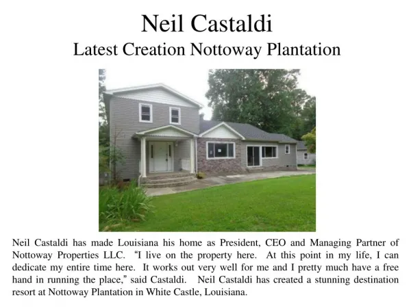 Neil Castaldi’s Latest Creation Nottoway Plantation