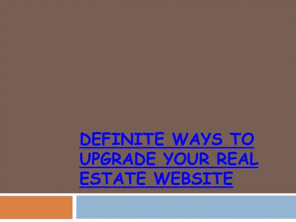 4 Definite Ways To Upgrade Your Real Estate Website