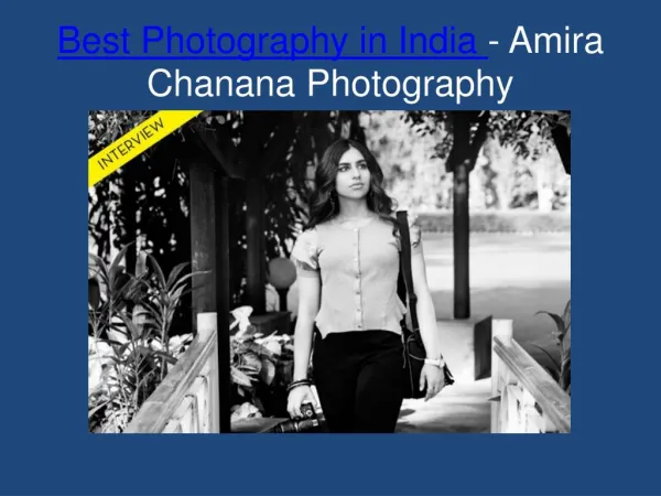 Best Photography in India | Amira Chanana Photography