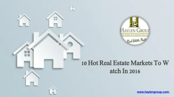 10 hot real estate markets to watch in 2016