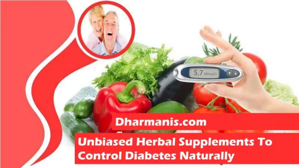 Unbiased Herbal Supplements To Control Diabetes Naturally