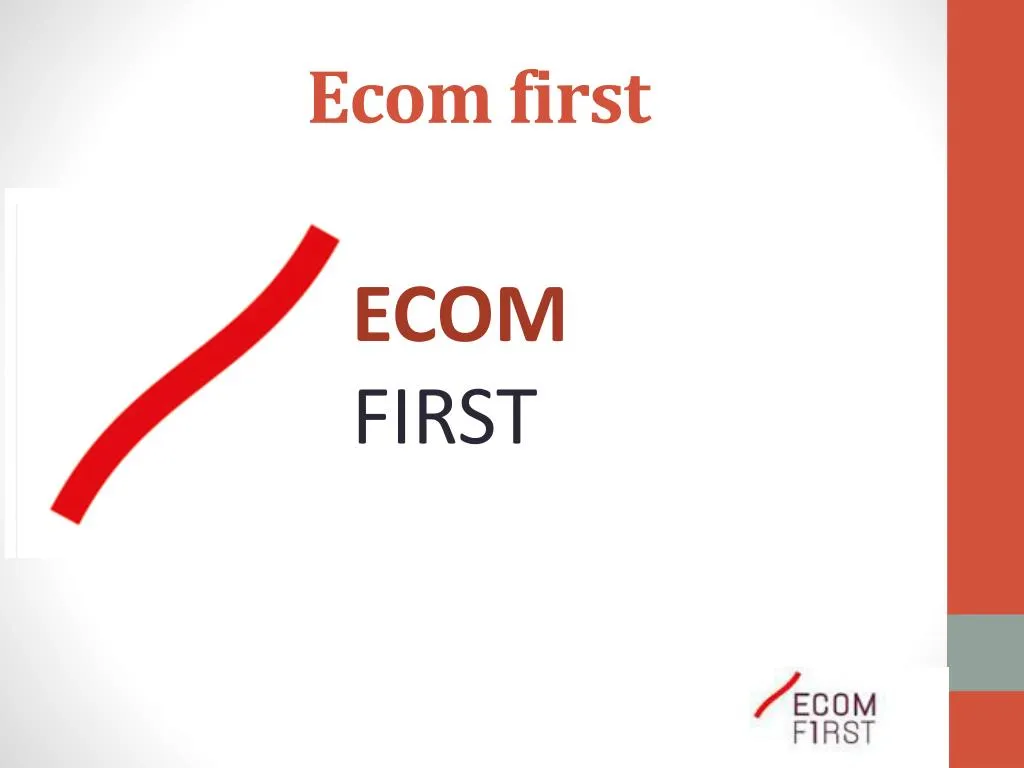 ecom first