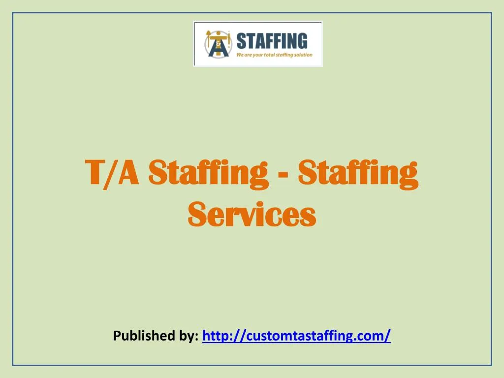 t a staffing staffing services