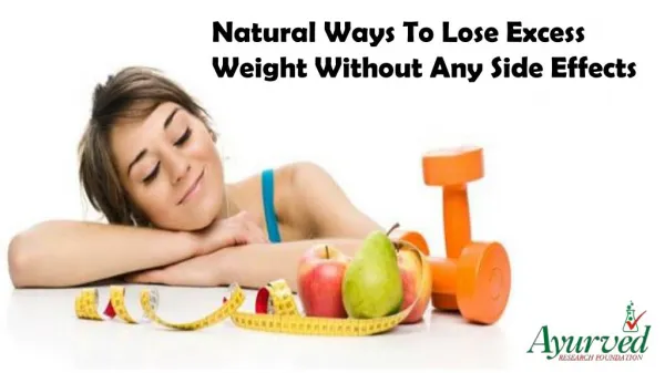 Natural Ways To Lose Excess Weight Without Any Side Effects