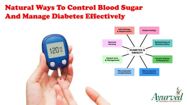 Natural Ways To Control Blood Sugar And Manage Diabetes Effectively