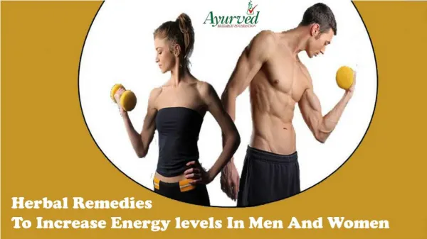 Herbal Remedies To Increase Energy levels In Men And Women