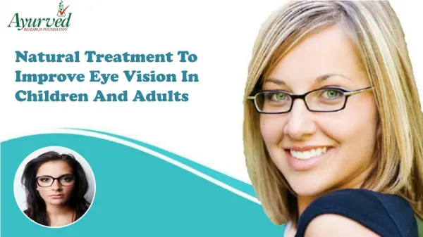 Natural Treatment To Improve Eye Vision In Children And Adults