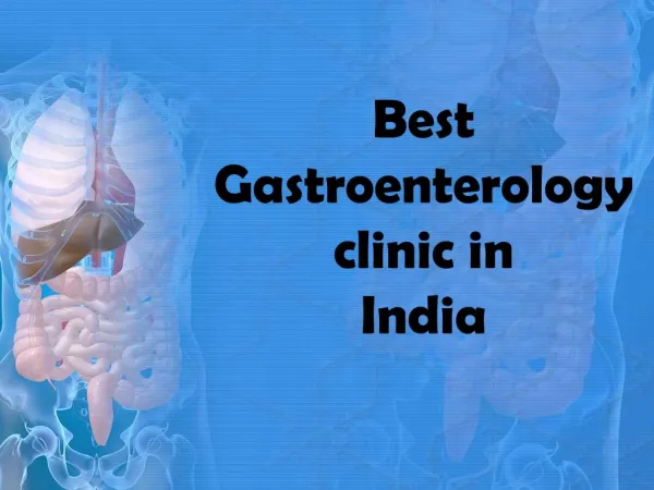 Get gastroenterology clinic in india