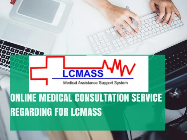Online Medical Consultation Service Regarding For Lcmass