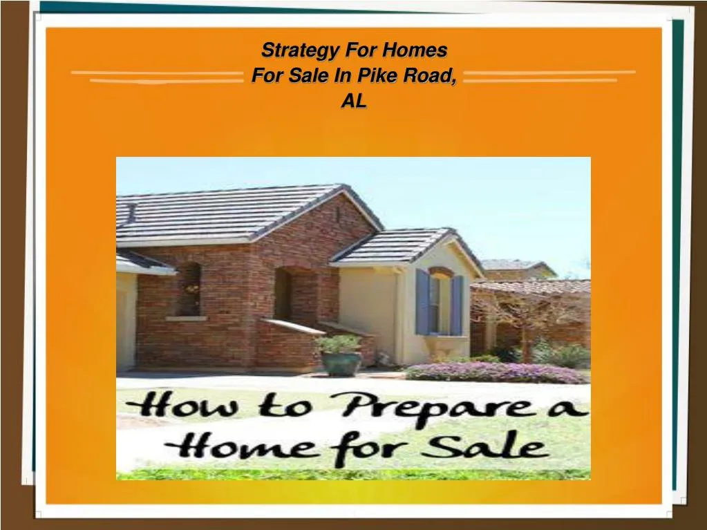 strategy for homes for sale in pike road al