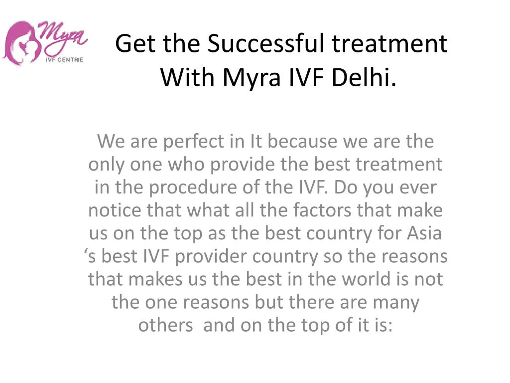 get the successful treatment with myra ivf delhi