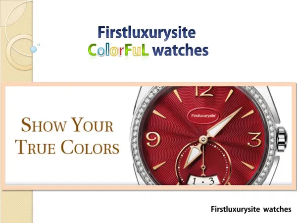 Firstluxury site Colorful watches