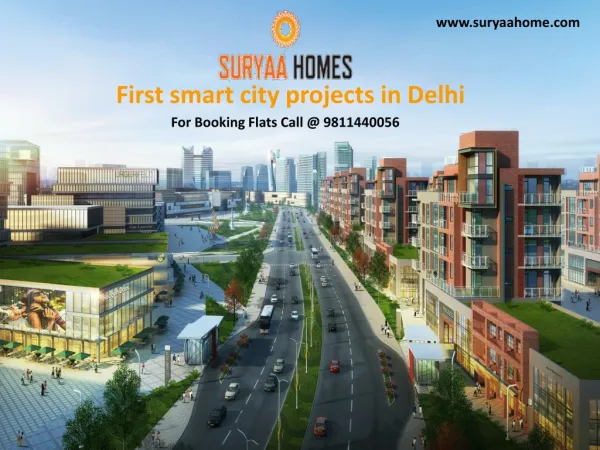 Suryaa Homes- First smart city projects in Delhi