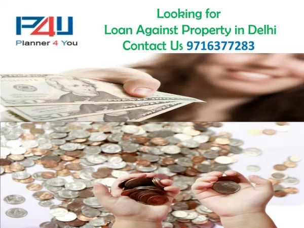Affordable loan against property in delhi 9716377283