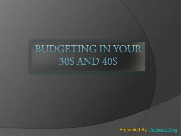 Budgeting in Your 30s and 40s