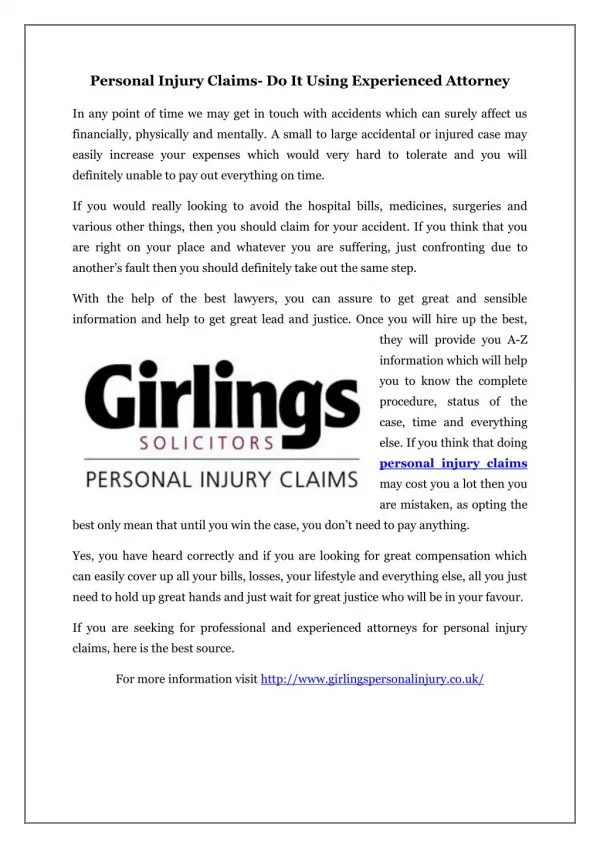 Personal Injury Claims- Do It Using Experienced Attorney