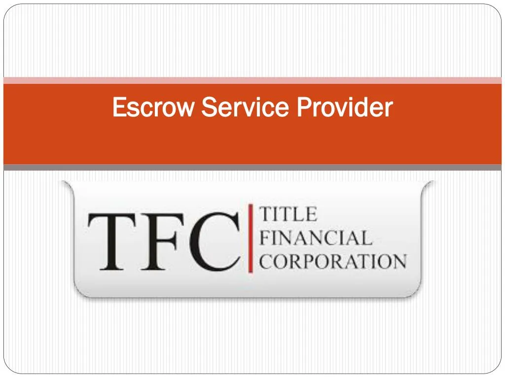 escrow service provider