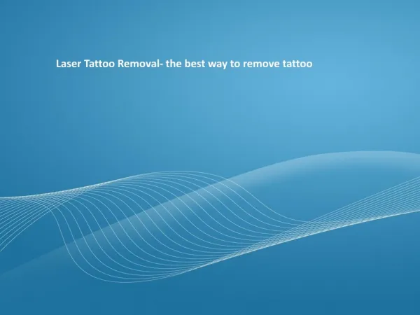 Laser Tattoo Removal- the best way to remove tattoo
