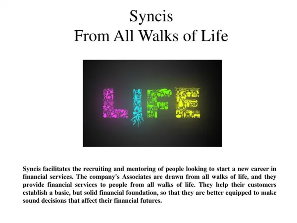 Syncis From All Walks of Life