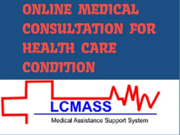 Online Medical Consultation For Health Care Condition