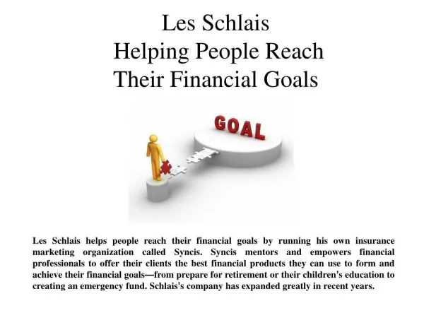Les Schlais Helping People Reach Their Financial Goals