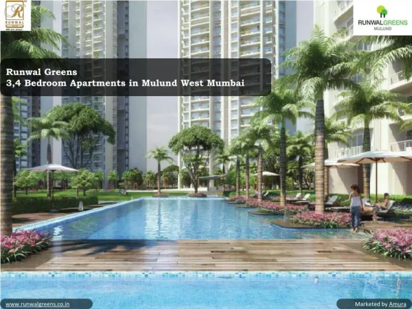 Runwal Greens - 3,4 Bedroom Apartments in Mulund West Mumbai