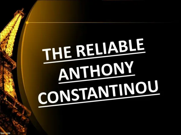 THE RELIABLE ANTHONY CONSTANTINOU UPDATES