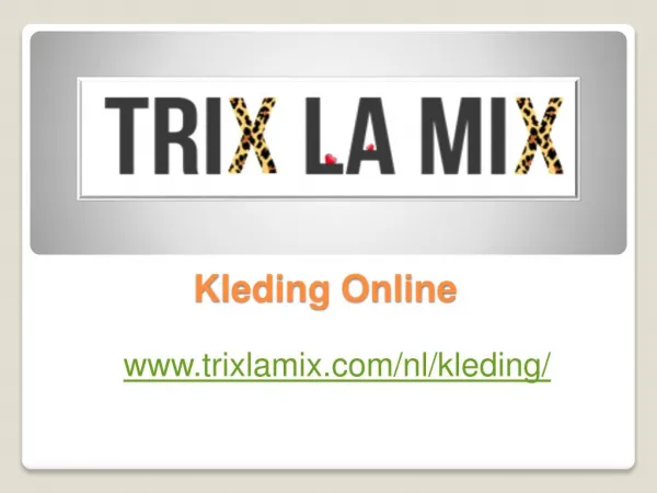 Kleding Online - www.trixlamix.com
