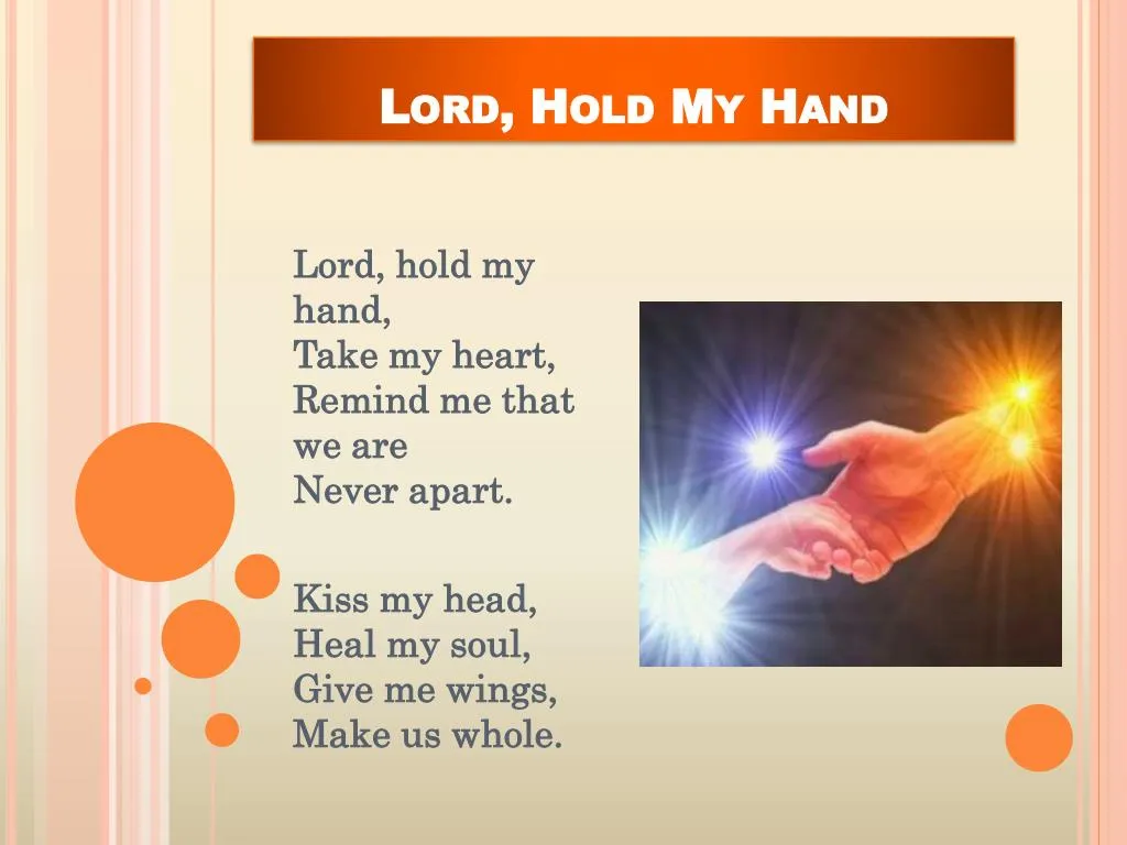 lord hold my hand