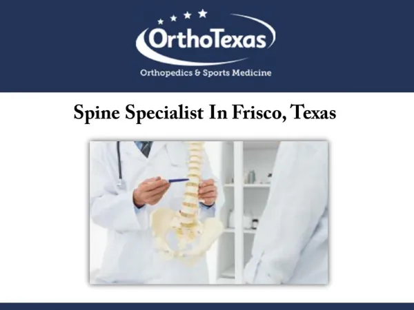 Spine Specialist In Frisco, Texas