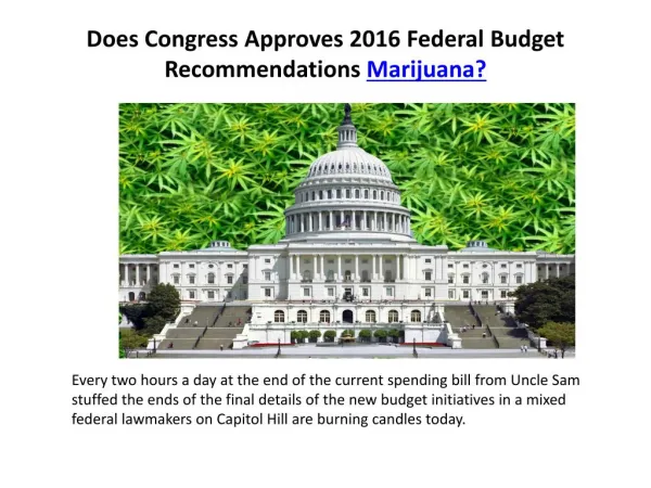 Does Congress Approves 2016 Federal Budget Recommendations Marijuana?