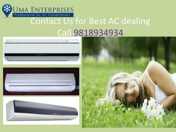 Call 9818934934 Uma Enterprises for best price AC dealers in Noida