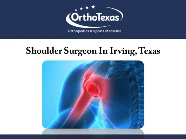 Shoulder Surgeon In Irving, Texas