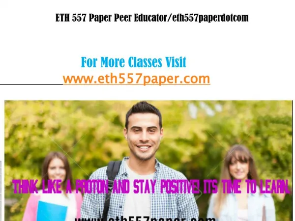 ETH 557 Paper Peer Educator/eth557paperdotcom