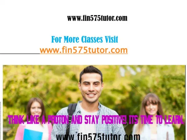 FIN 575 Tutor Peer Educator/fin575tutordotcom