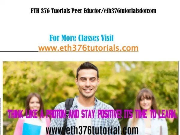 ETH 376 Tuorials Peer Eductor/eth376tutorialsdotcom