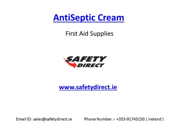 Safety AntiSeptic Cream in Ireland at SafetyDirect.ie