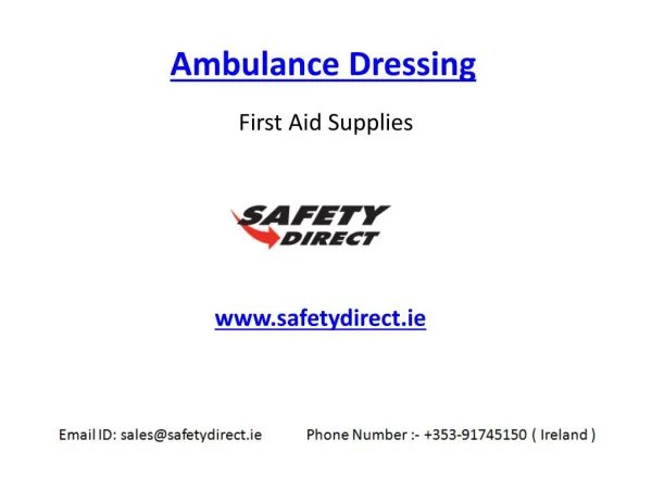 Various Ambulance Dressing in Ireland at SafetyDirect.ie