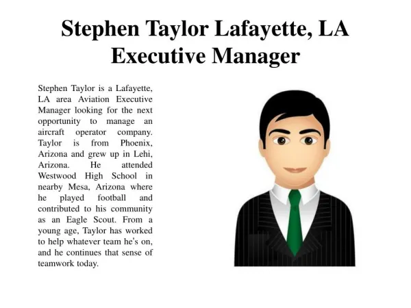 Stephen Taylor Lafayette, LA Executive Manager